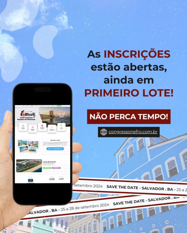 Aproveite as condições especiais do primeiro lote e garanta seu ingresso para o Congresso Brasileiro de Nefrologia