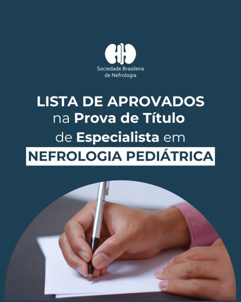 Confira a lista de aprovados na prova de Nefrologia Pediátrica