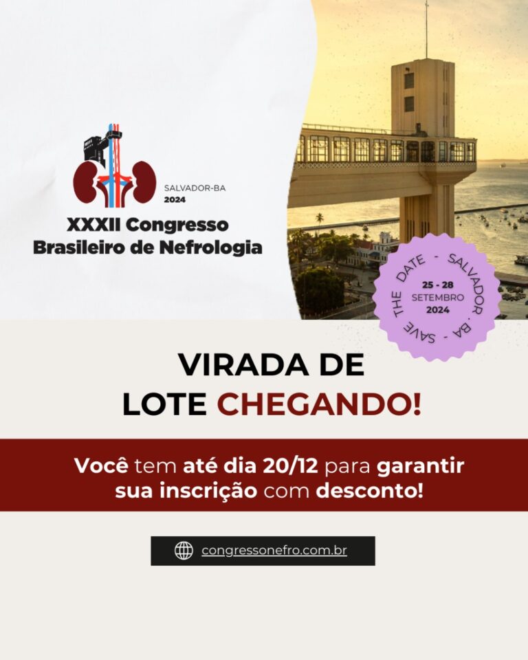 Últimos dias para aproveitar os descontos do 1º lote de inscrições do XXXII Congresso Brasileiro de Nefrologia!