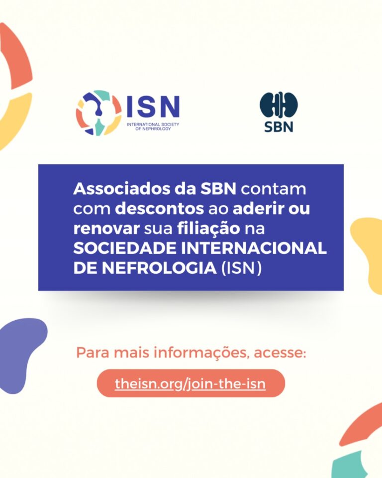 Sócio da SBN tem direito a se associar à Sociedade Internacional de Nefrologia (ISN) com desconto