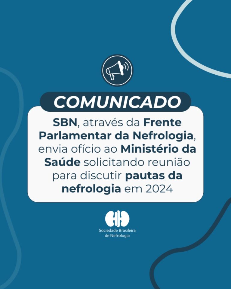 SBN, através da Frente Parlamentar de Nefrologia, enviou ofício ao Ministério da Saúde