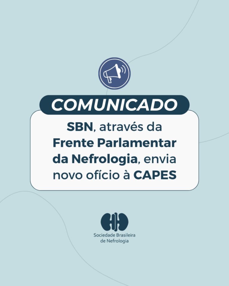 SBN, através da Frente Parlamentar da Nefrologia, enviou novo ofício à CAPES