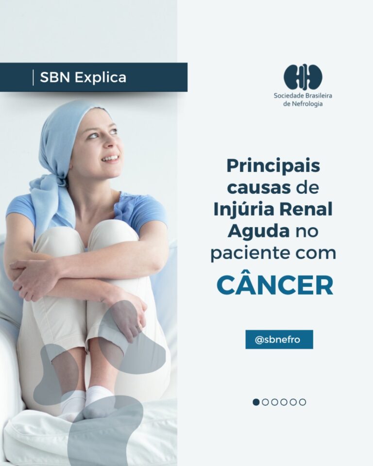 SBN Explica: Principais causas de Injúria Renal Aguda no paciente com câncer