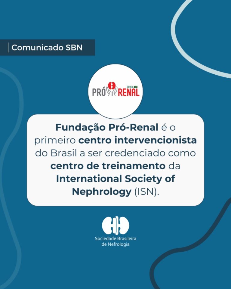 SBN parabeniza a Fundação Pró-Renal Brasil pelo Centro de Nefrologia Intervencionista credenciado pela ISN