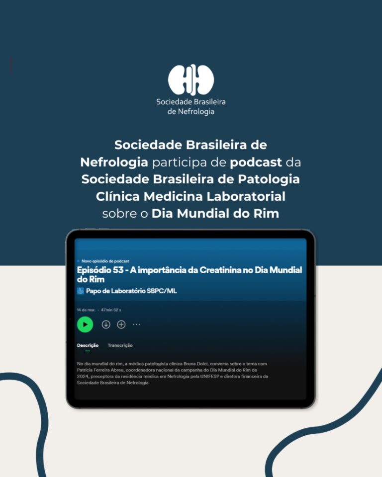 SBN participou de podcast promovido pela Sociedade Brasileira de Patologia Clínica Medicina Laboratorial sobre o Dia Mundial do Rim