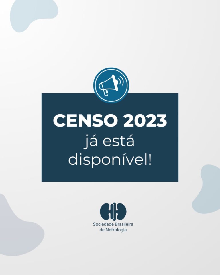 O Censo de Diálise da Sociedade Brasileira de Nefrologia de 2023 já está disponível!