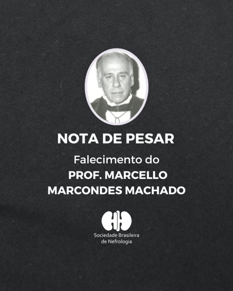 A Sociedade Brasileira de Nefrologia lamenta profundamente o falecimento do Prof. Marcello Marcondes Machado
