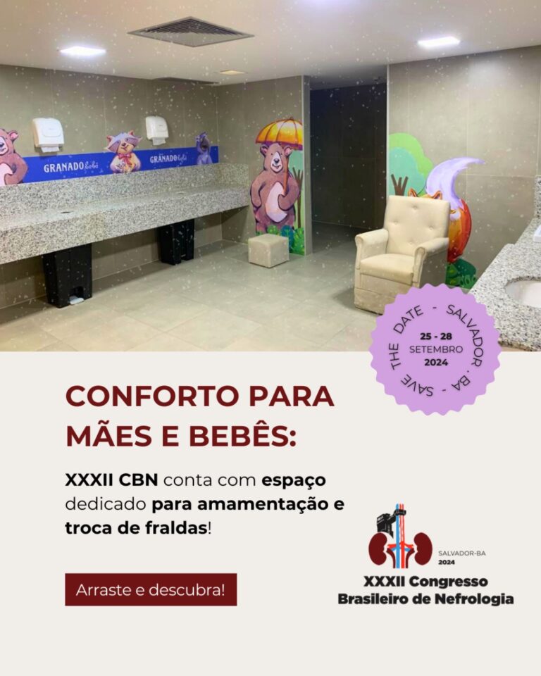 Congresso Brasileiro de Nefrologia de Salvador se compromete em tornar uma experiência acolhedora para todas as mães