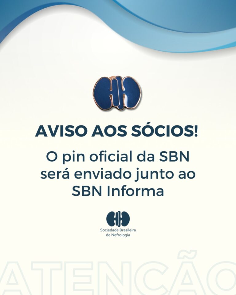 Aviso aos sócios! Enviaremos o Pin Oficial com a revista SBN Informa do primeiro trimestre de 2024
