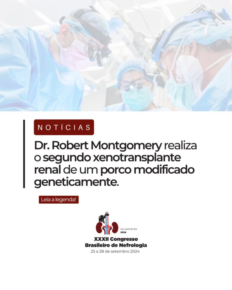 Robert Montgomery, diretor do Instituto de Transplante da NYU Langone, realizou o segundo xenotransplante renal no mundo!