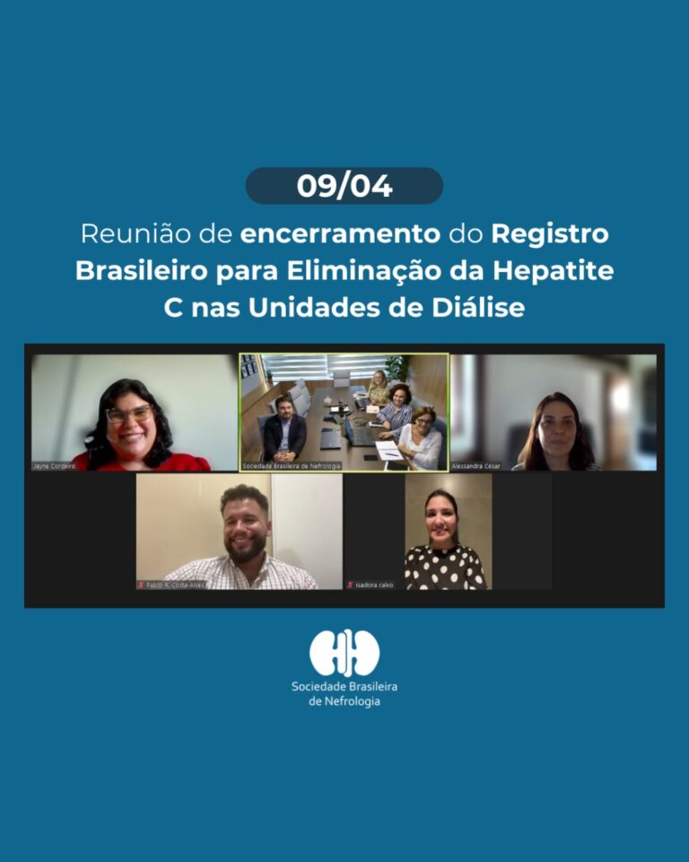 Reunião de encerramento do Registro Brasileiro para Eliminação da Hepatite C nas Unidades de Diálise