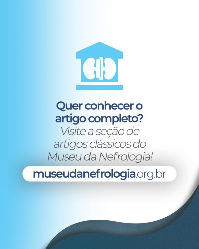 Você sabia que um estudo brasileiro mudou para sempre o tratamento da nefropatia diabética? Confira no museu da SBN!