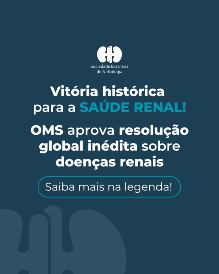 Vitória histórica para a saúde renal! OMS aprova resolução global inédita sobre doenças renais!