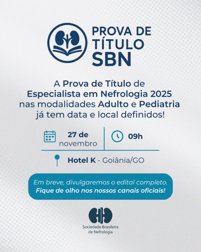 A Prova de Título de Especialista em Nefrologia 2025 – nas modalidades Adulto e Pediatria – já tem data e local definidos!