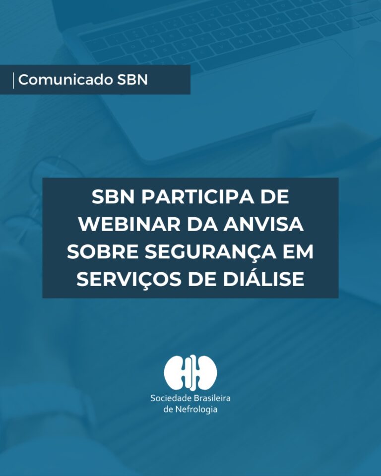 SBN participa de Webinar da Anvisa sobre Segurança em Serviço de Diálise