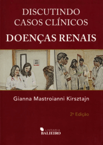 Discutindo Casos Clínicos Doenças Renais 2a. Edição