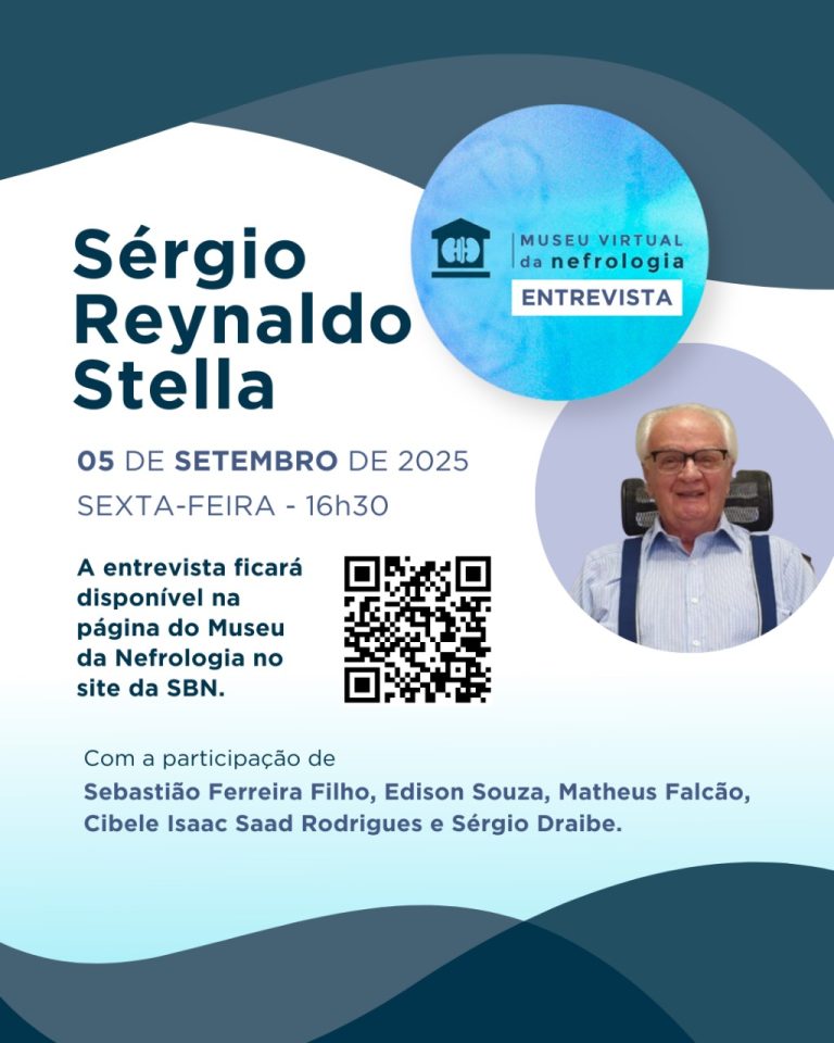 O Museu Virtual da Nefrologia teve a honra de entrevistar o nefrologista Sérgio Reynaldo Stella