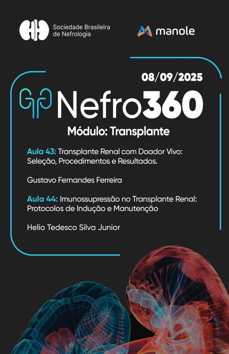 Nefro360 lança aulas 43 e 44 do módulo 5: conteúdo prático e dinâmico para atualização e fortalecimento da prática clínica em nefrologia