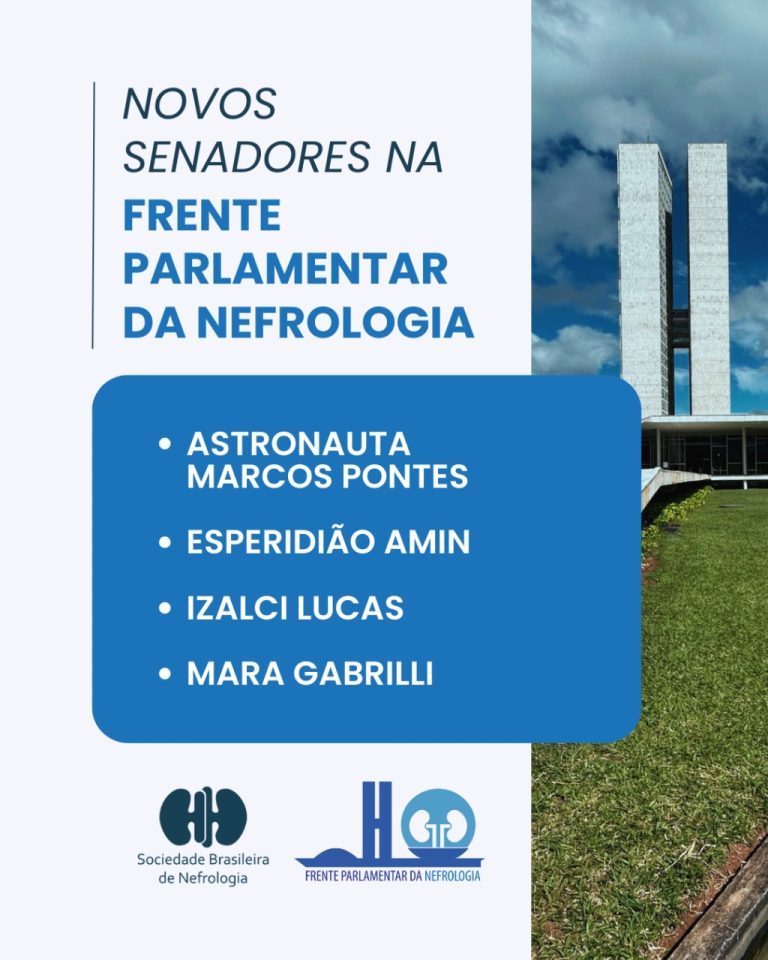 Confira quem são os novos senadores signatários da Frente Parlamentar Mista da Nefrologia!