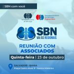 A 15ª edição do projeto “SBN Vai às Regionais” acontece hoje em Salvador (BA)!