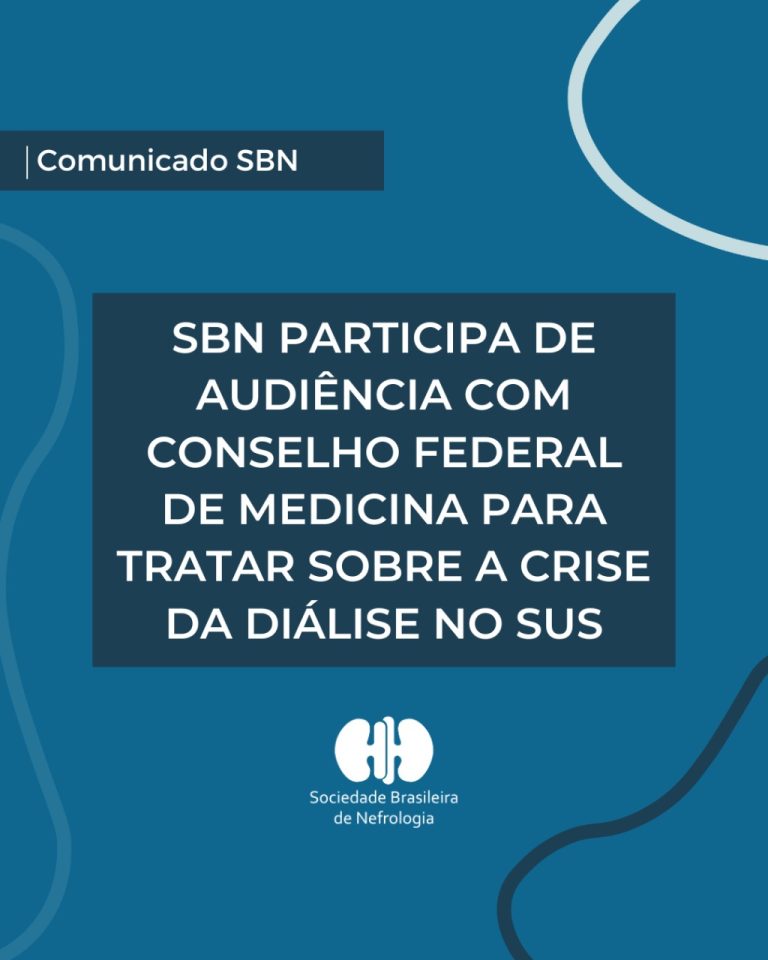 SBN participa de audiência com o CFM e alerta sobre a crise da diálise no SUS