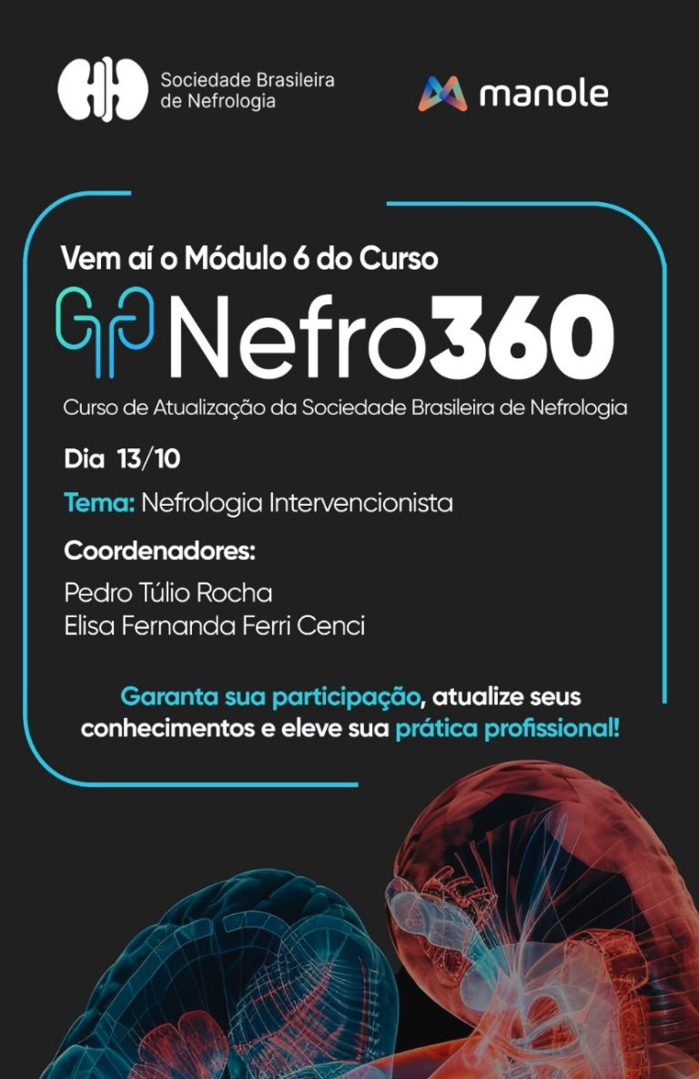 Vem aí o Módulo 6 com o tema Nefrologia Intervencionista do Nefro360 da SBN!