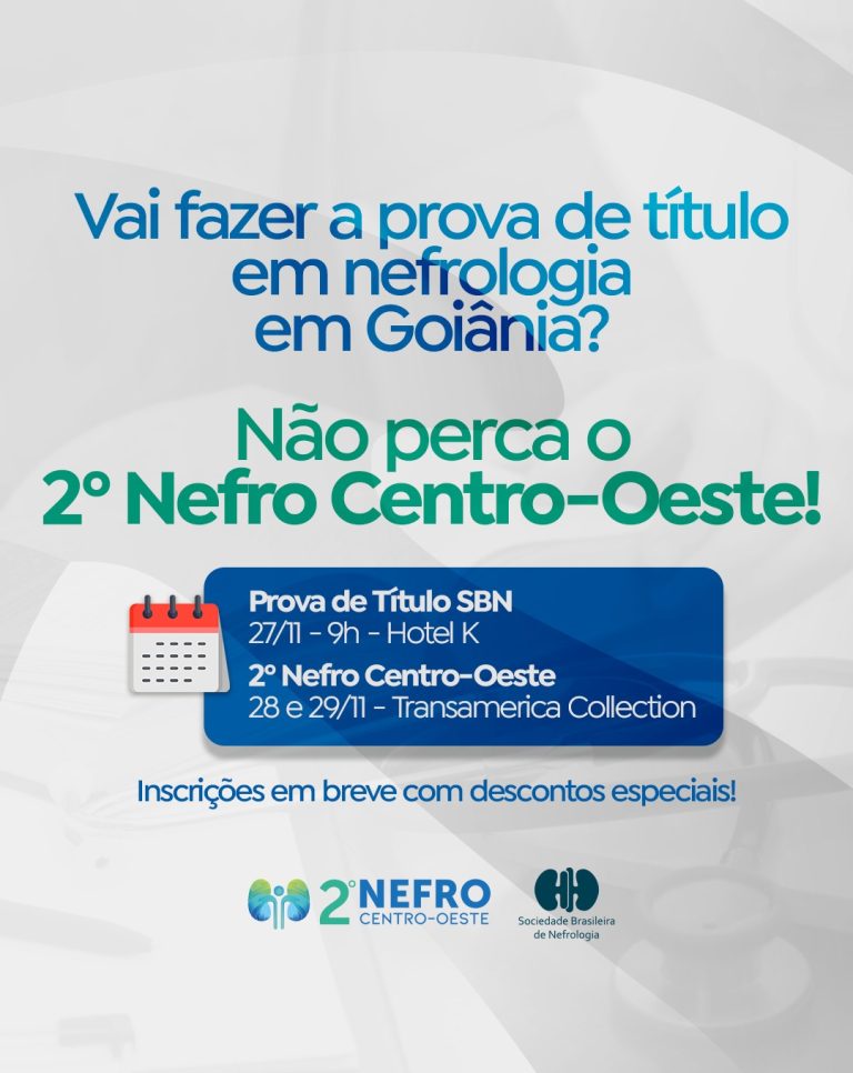 SBN apoia o 2º Nefro Centro-Oeste, que reunirá especialistas e marcará a Prova de Título 2025 em Goiânia