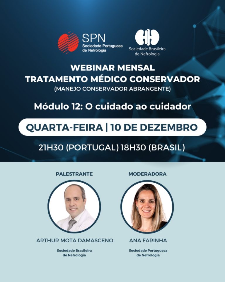 Webinar SBN e Sociedade Portuguesa de Nefrologia: Módulo 12 aborda “O cuidado ao cuidador” nesta quarta, 10/12, às 18h30