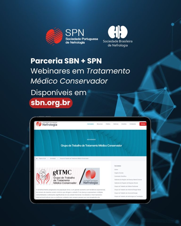 Webinars da Sociedade Brasileira de Nefrologia e Sociedade Portuguesa de Nefrologia sobre Tratamento Médico Conservador estão disponíveis no site da SBN