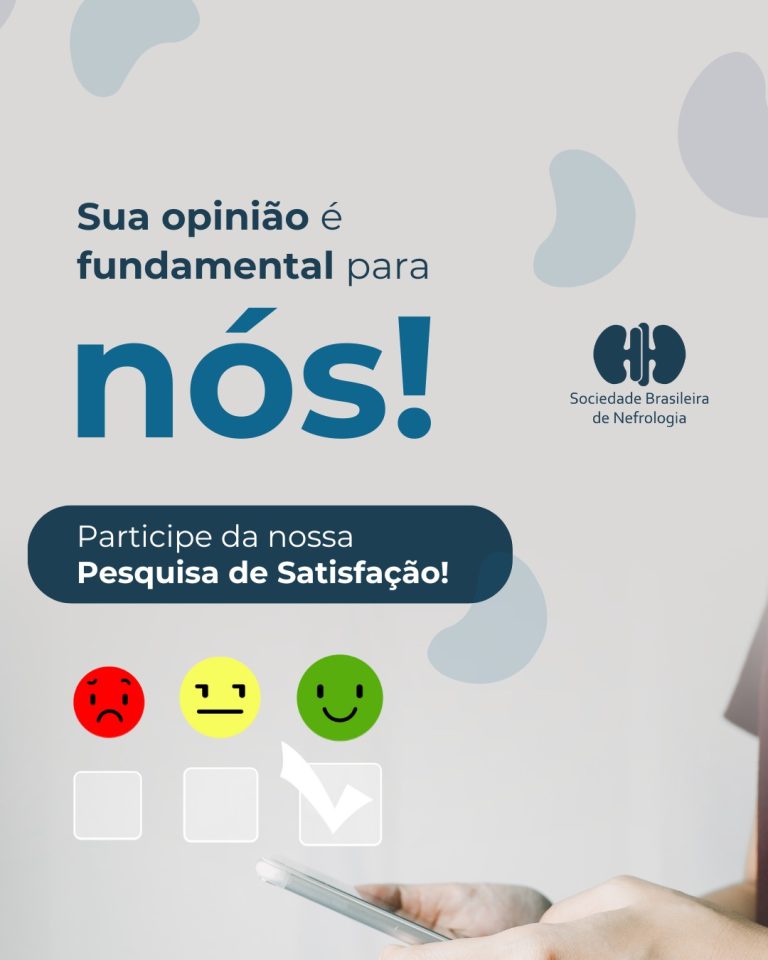 A Sociedade Brasileira de Nefrologia quer ouvir você!