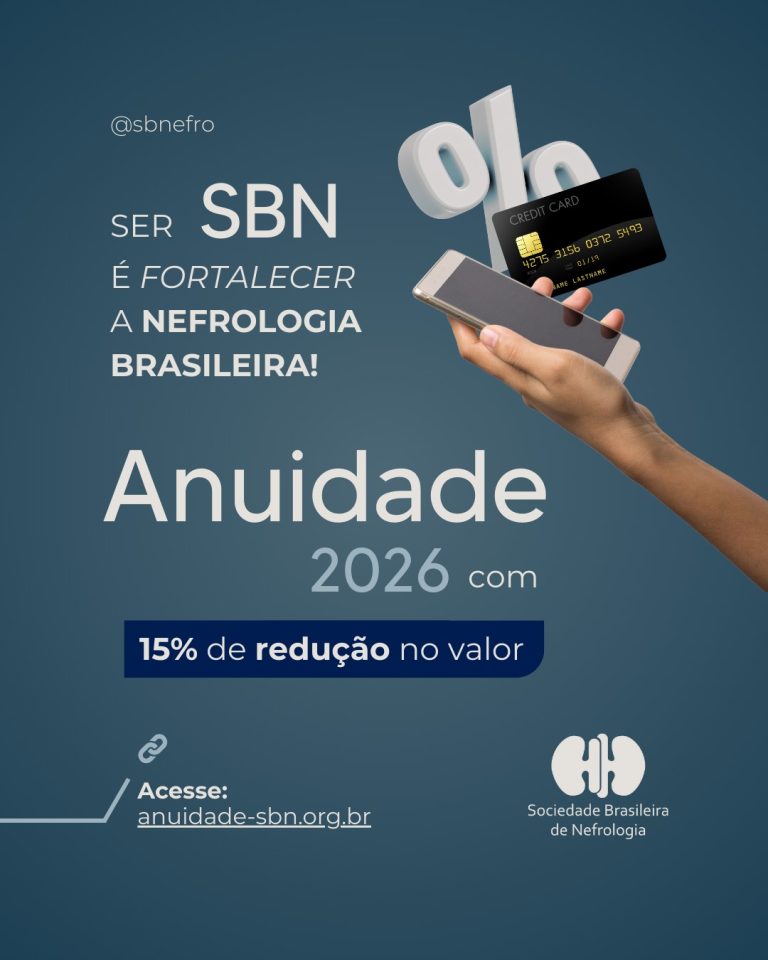 Anuidade SBN vai além da formalidade e fortalece a nefrologia em todo o Brasil