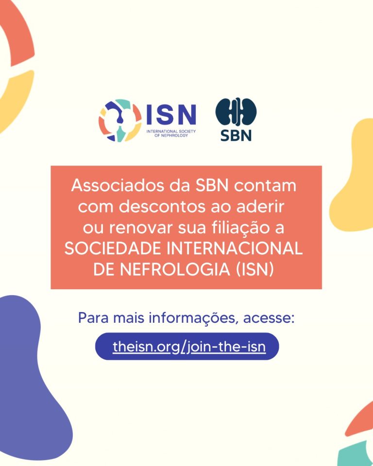 Associados da SBN contam com descontos exclusivos ao aderir ou renovar sua filiação à International Society of Nephrology (ISN)