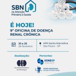 Começa hoje a 9ª edição da Oficina de Doença Renal Crônica do projeto SBN na Atenção Primária à Saúde!