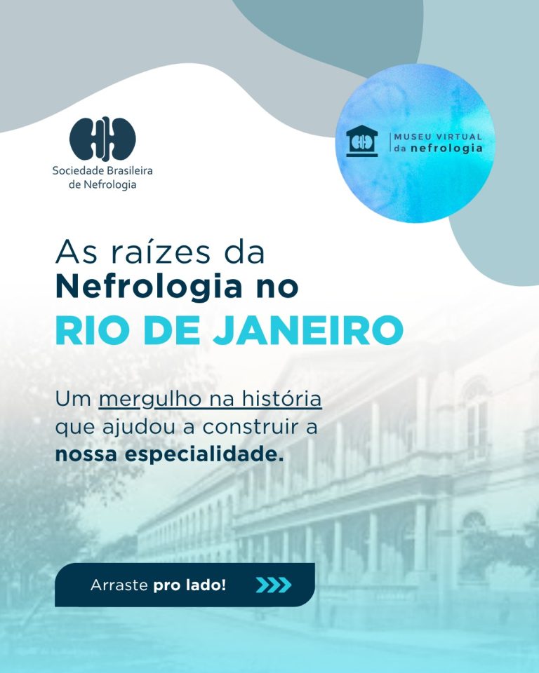 Origens da nefrologia no Brasil: pioneirismo no Rio de Janeiro marcou os primeiros passos da especialidade