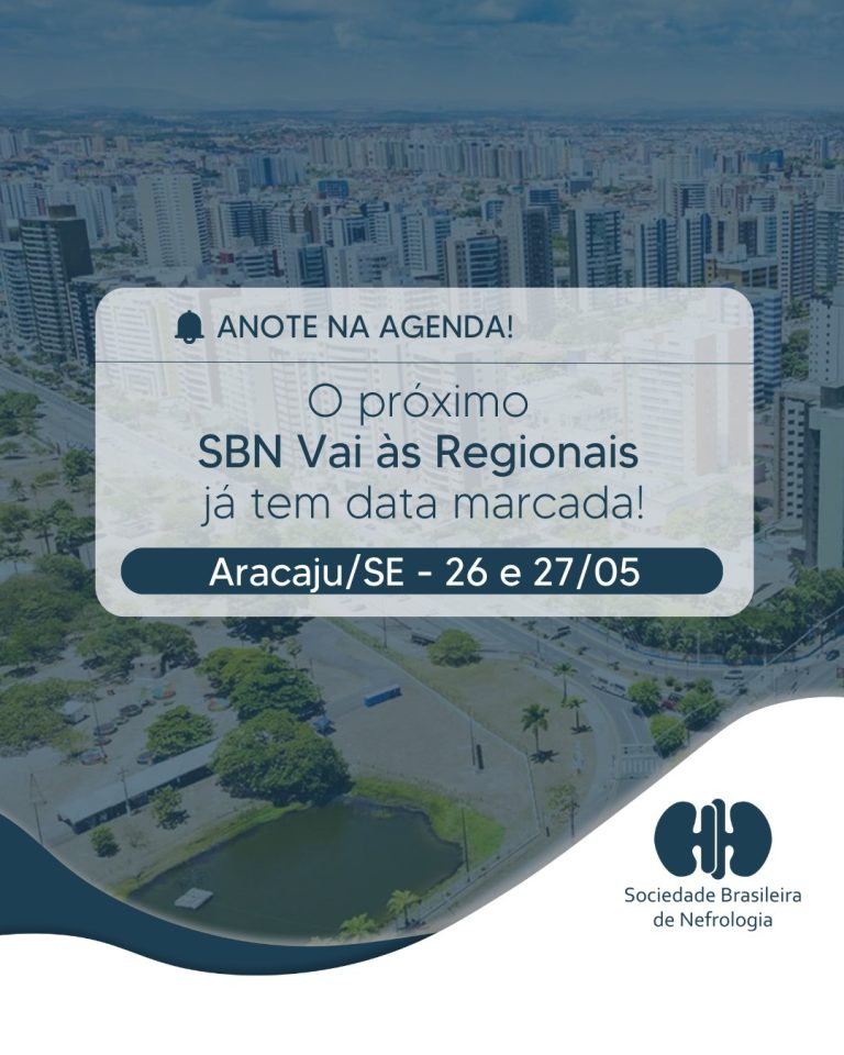 SBN Vai às Regionais chega a Aracaju com agenda institucional e diálogo com nefrologistas de Sergipe