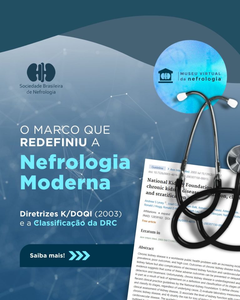 As diretrizes K/DOQI de 2003 mudaram a forma como entendemos, classificamos e acompanhamos a Doença Renal Crônica