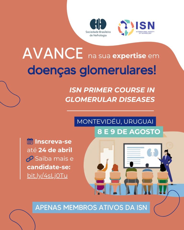 Avance na sua expertise em doenças glomerulares. Vem aí ISN Primer Course in Glomerular Diseases.