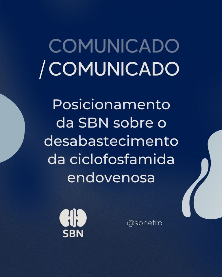 Posicionamento da Sociedade Brasileira de Nefrologia sobre o desabastecimento da ciclofosfamida endovenosa