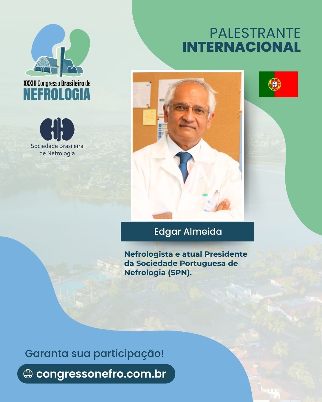 1- CBN 2026 reúne líderes da nefrologia mundial com participação internacional de Edgar Almeida, da Sociedade Portuguesa de Nefrologia