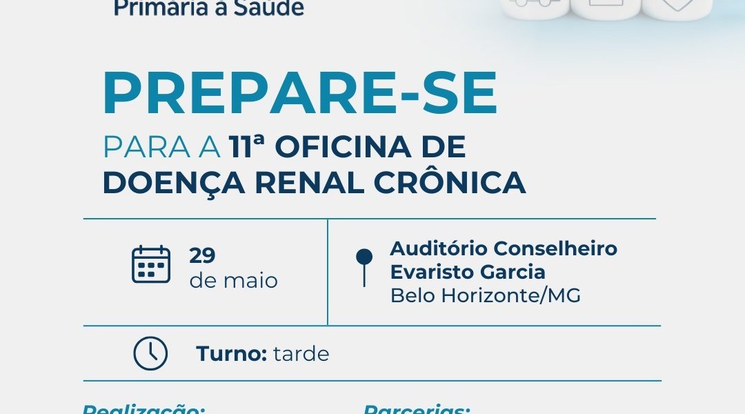 11ª edição da Oficina de Doença Renal Crônica