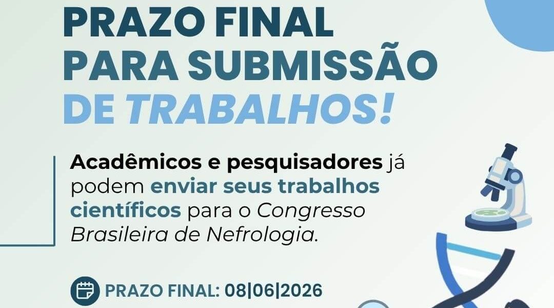 33º Congresso Brasileiro de Nefrologia abre submissão de trabalhos científicos até 8 de junho de 2026 A