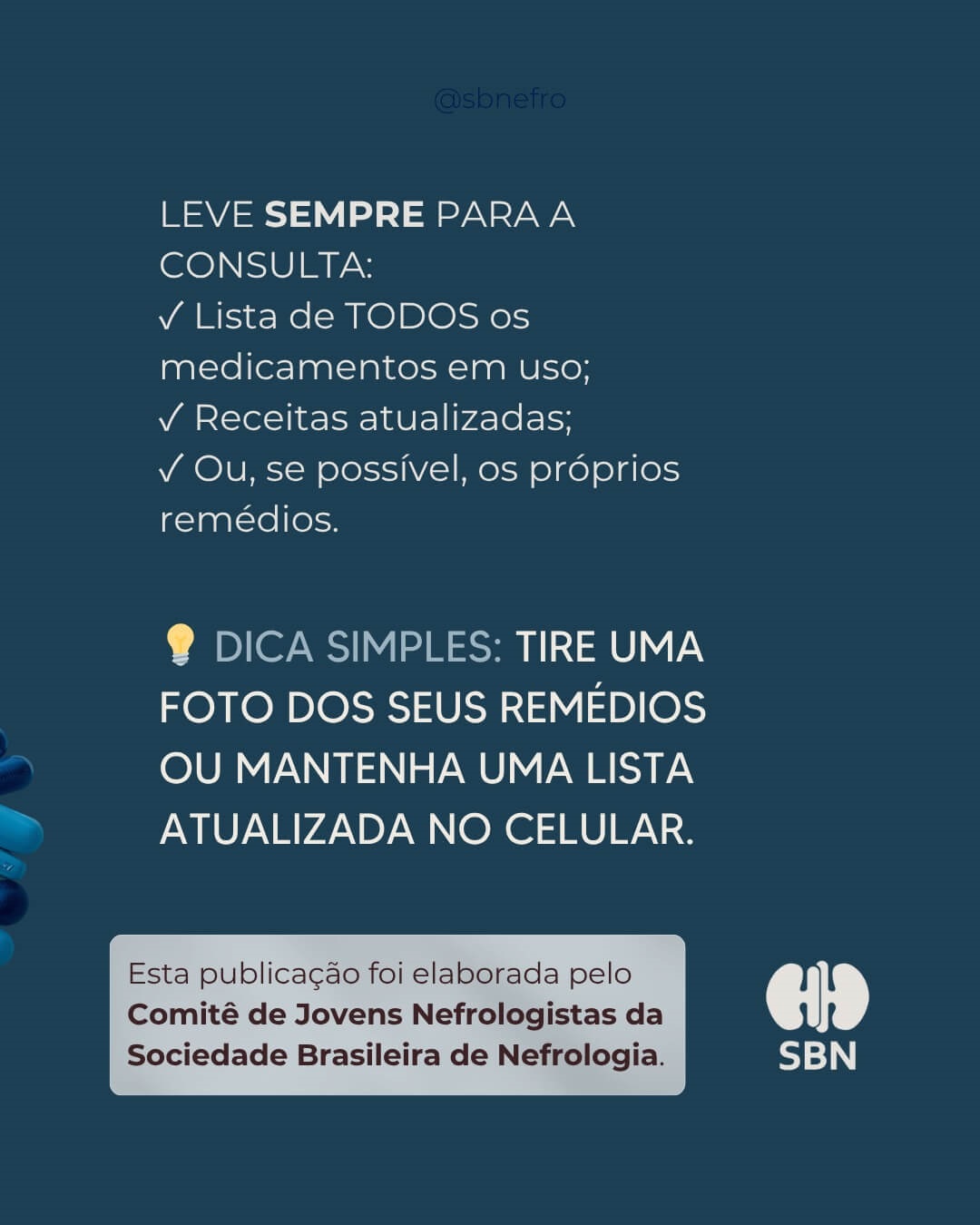 Você leva seus medicamentos quando vai ao médico A