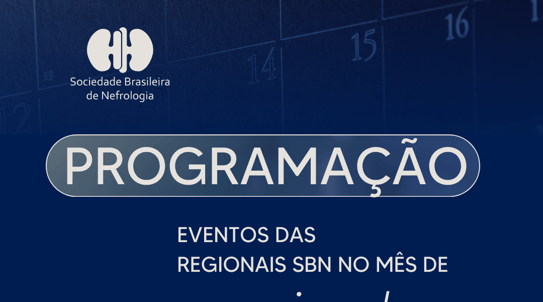 Confira os eventos das Regionais da SBN no mês de junho!