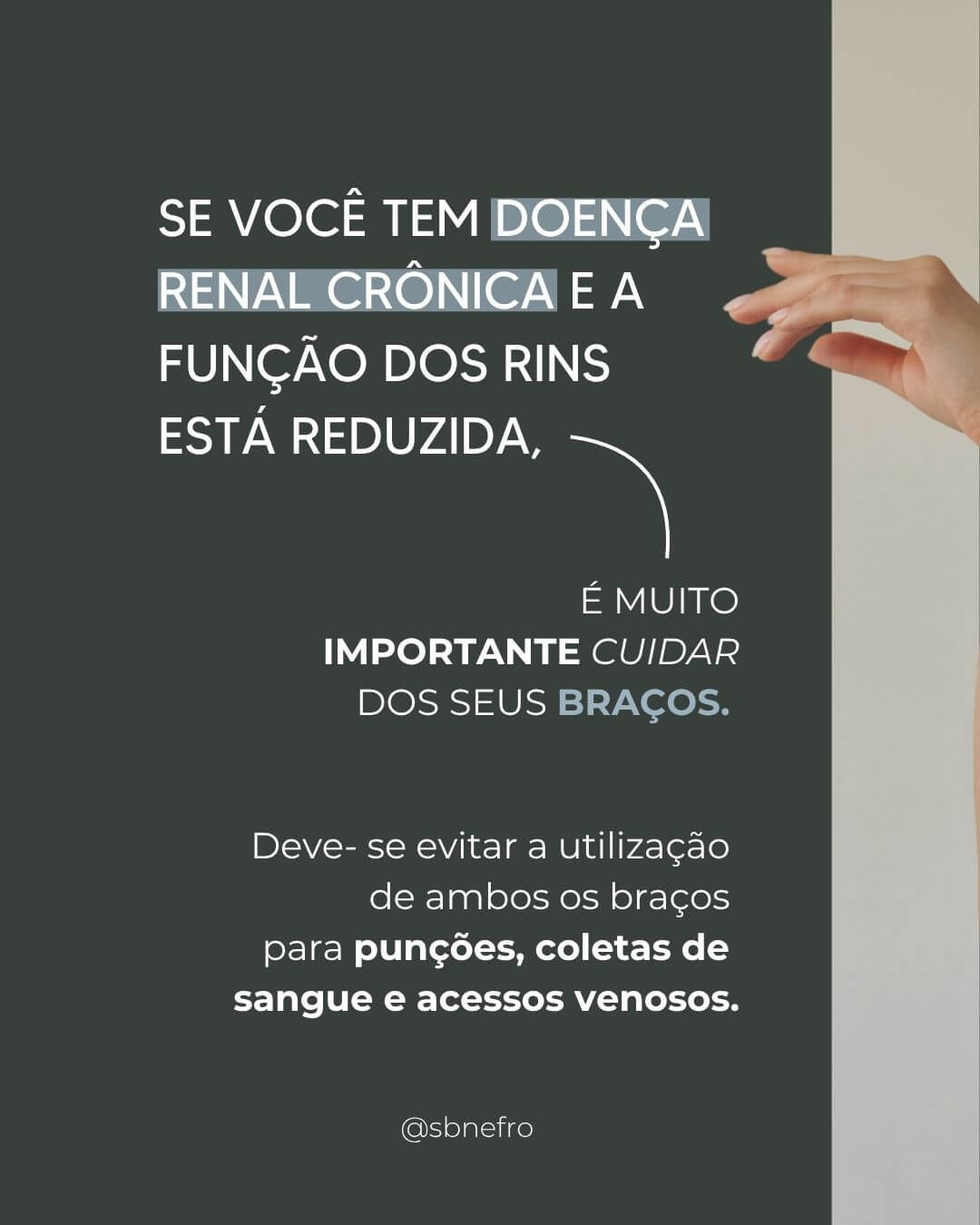 SBN Explica - Se sua função renal está reduzida seu braço pode ser precioso no futuro
