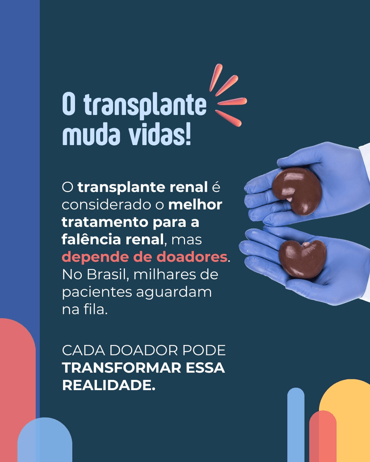 Todo Dia é Dia de Rim Você sabe o que acontece quando os rins param de funcionar