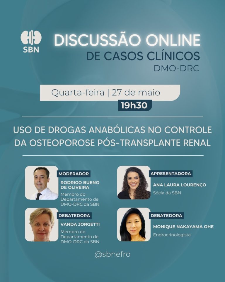 SBN debate uso de drogas anabólicas no tratamento da osteoporose pós-transplante renal em novo caso clínico online do DMO-DRC