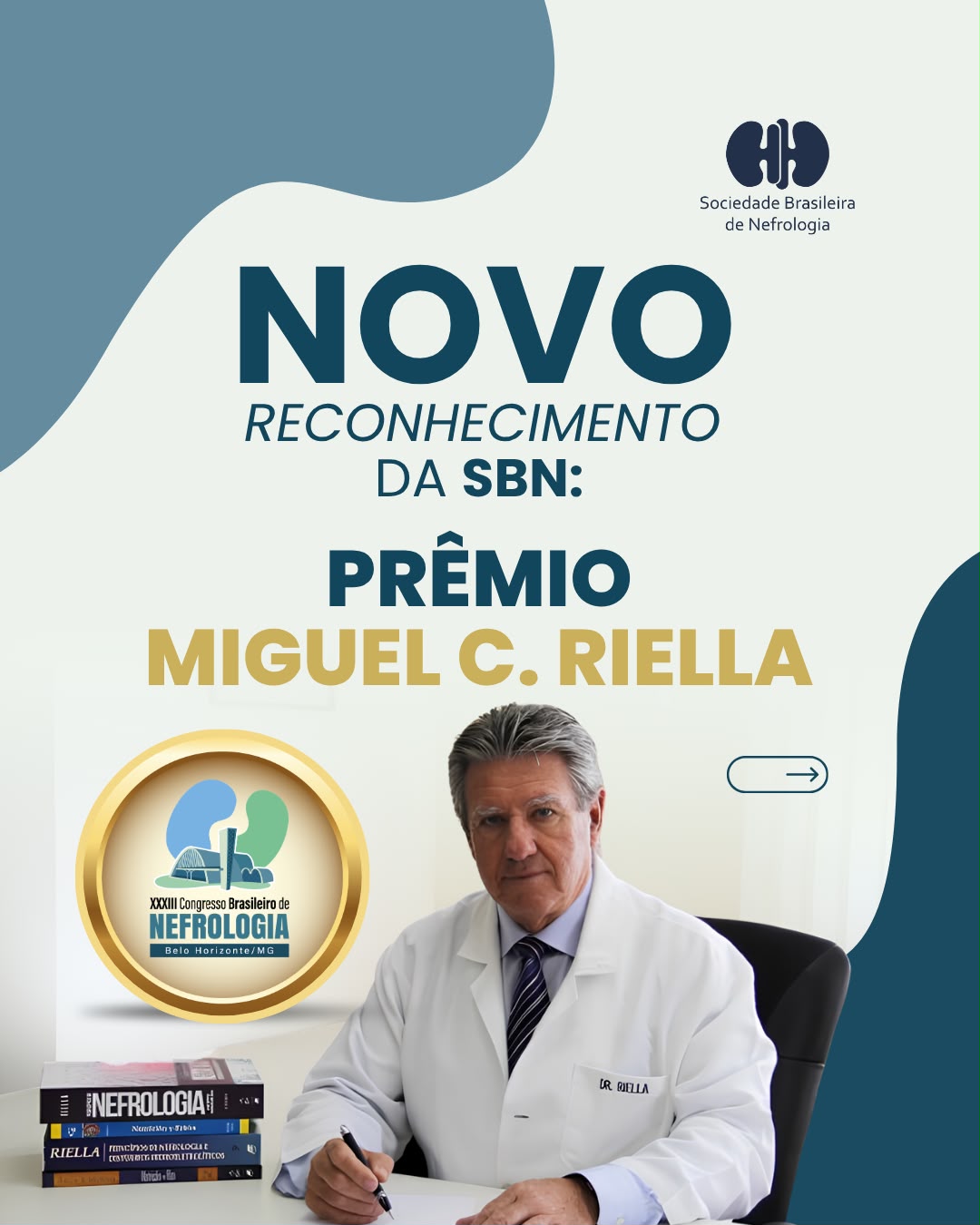 A Sociedade Brasileira de Nefrologia apresenta o Prêmio Miguel Carlos Riella