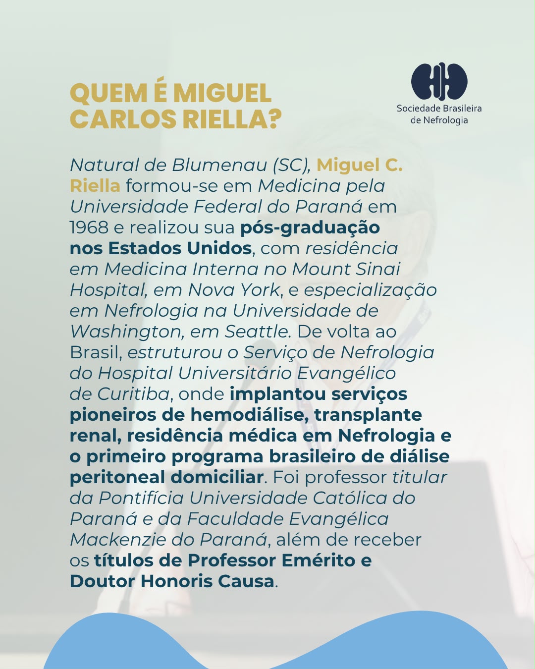 A Sociedade Brasileira de Nefrologia apresenta o Prêmio Miguel Carlos Riella