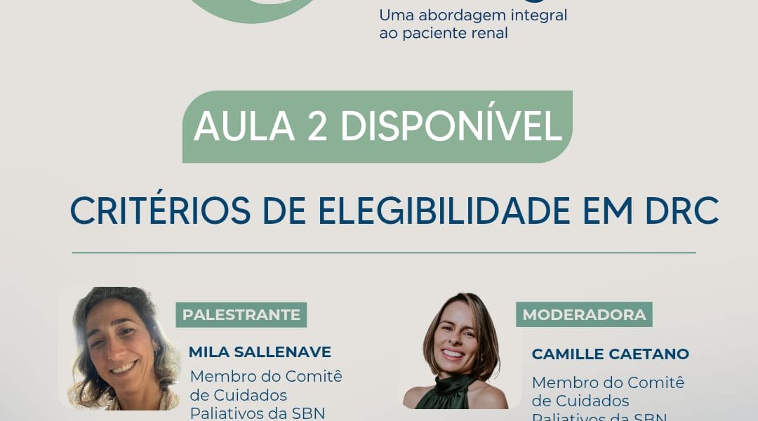 A segunda aula do 1º Curso de Cuidados Paliativos em Nefrologia já está disponível!