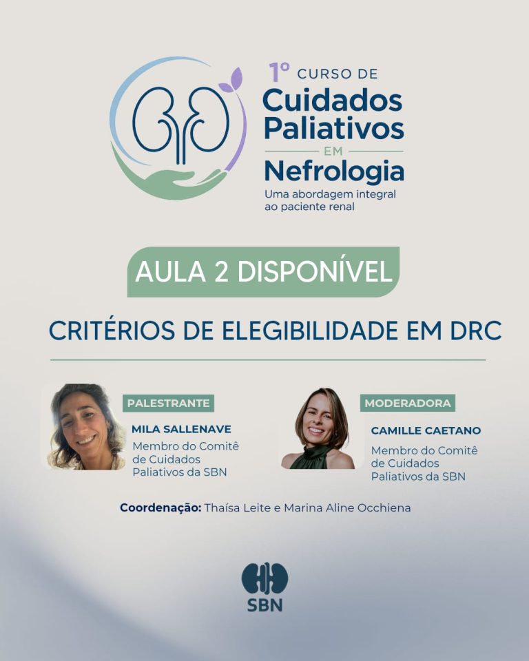 A segunda aula do 1º Curso de Cuidados Paliativos em Nefrologia já está disponível!